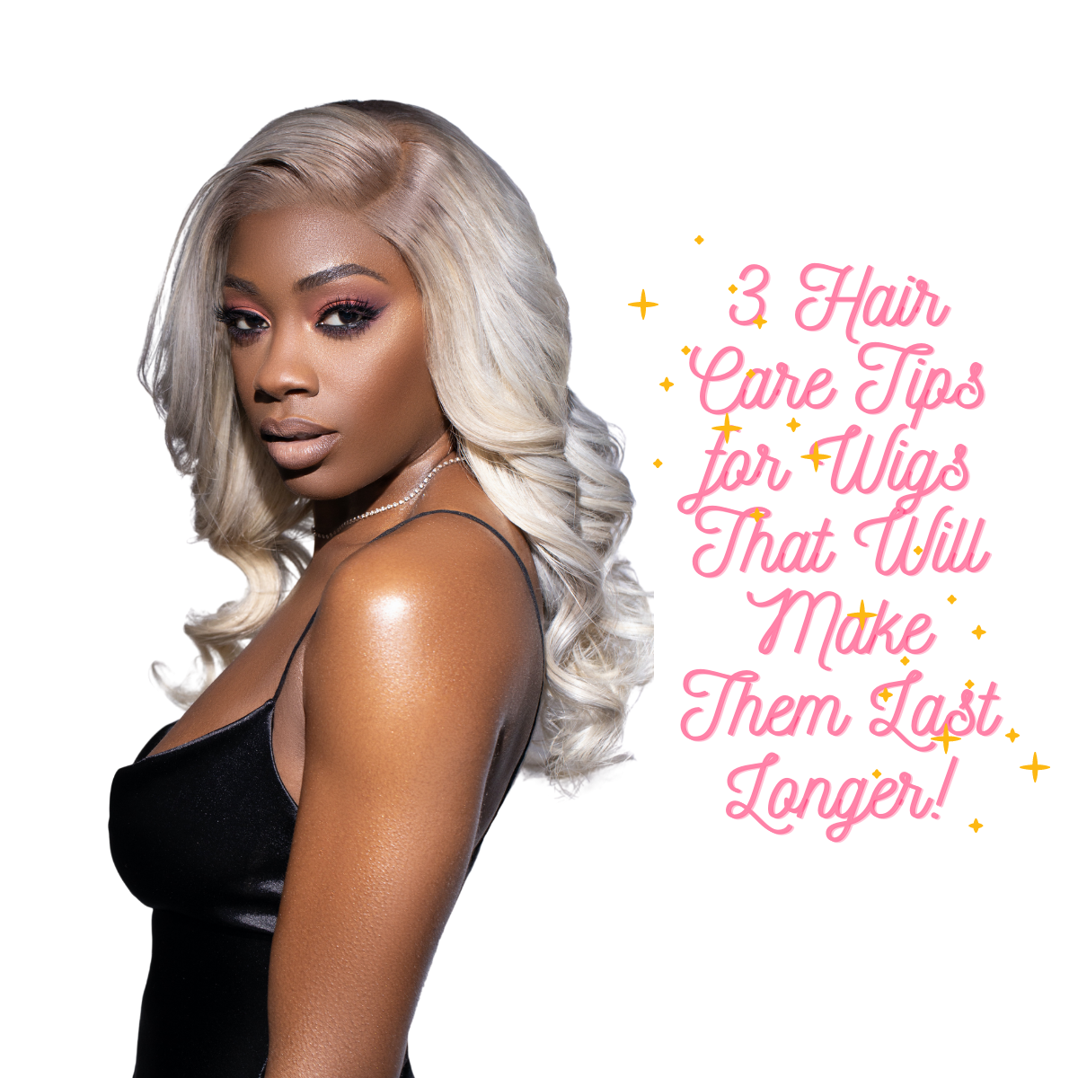 3 Hair Care Tips for Wigs That Will Make Them Last Longer!