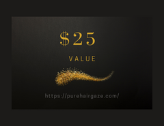 $25 Gift Card - Give the Gift of a New Hairstyle! - Pure Hair Gaze