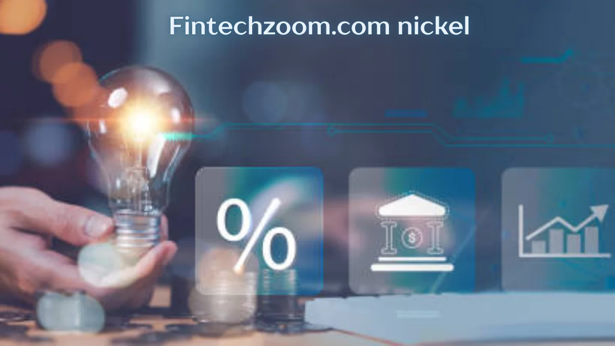 fintechzoom.com nickel