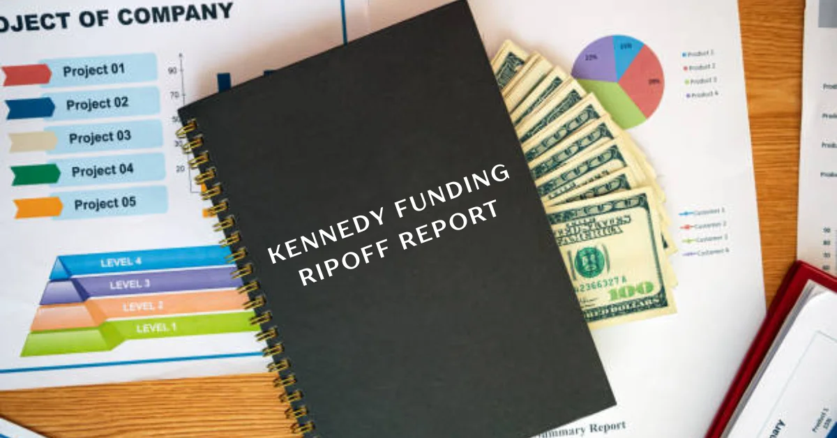 Kennedy Funding Ripoff Report