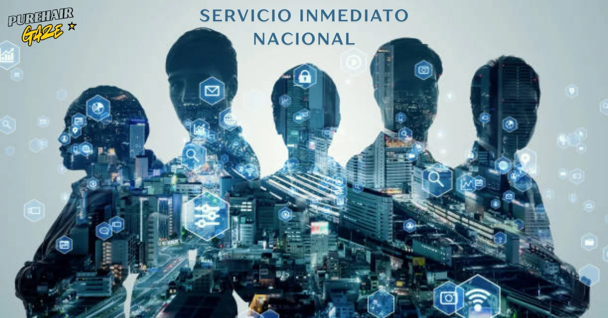 servicio inmediato nacional